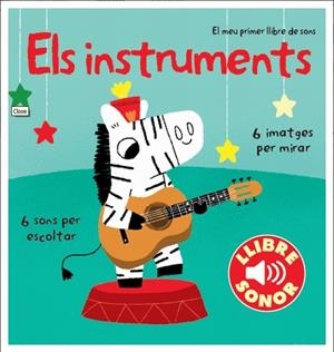 ELS INSTRUMENTS. EL MEU PRIMER LLIBRE DE SONS. | 9788499327891 | Billet, Marion