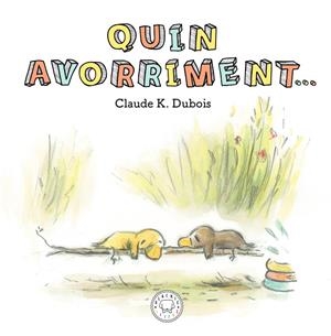 Quin avorriment | 9788417552640 | K. Dubois, Claude