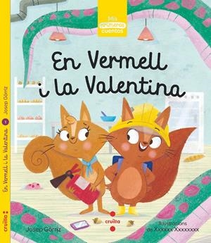 EN VERMELL I LA VALENTINA | 9788466146357 | Gòrriz, Josep