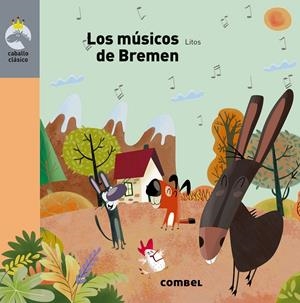 Los músicos de Bremen | 9788491013792