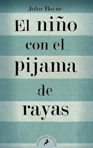 NIÑO PIJAMA A RAYAS                 BOLS | 9788498382549 | John Boyne