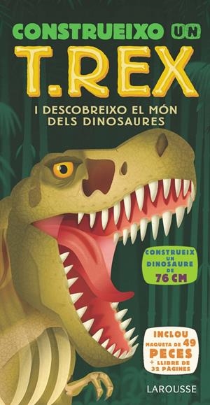 Construeixo un T.REX | 9788417720377 | Larousse Editorial
