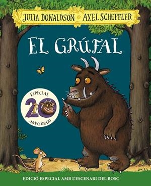 El grúfal. Edició especial 20 aniversari | 9788499062853 | Donaldson, Julia