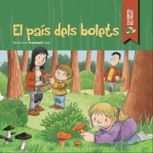 El país dels bolets | 9788447929740 | Elena Ferro i Subi