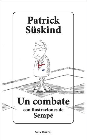 Un combate | 9788432235740 | Süskind, Patrick/Sempé, Jean-Jacques