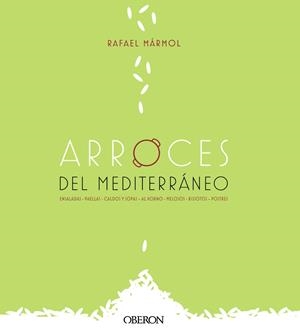 Arroces del Mediterráneo | 9788441542006 | Mármol, Rafael