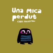 Una mica perdut (libro de cartón) | 9788417673185 | Haughton, Chris