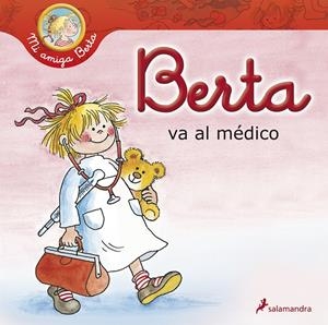 Berta va al médico | 9788498383966 | Schneider, Liane