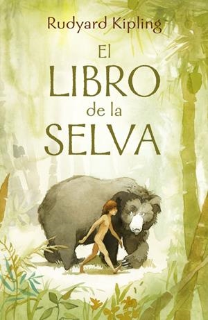 El libro de la selva (Colección Alfaguara Clásicos) | 9788420488226 | Kipling, Rudyard