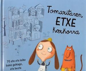 Tomaxitaren Etxe Koxkorra | 9788483259320 | Root, Phyllis