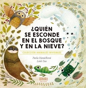 ¿Quién se esconde en el bosque y en la nieve? | 9788414011997 | Hanácková, Pavla