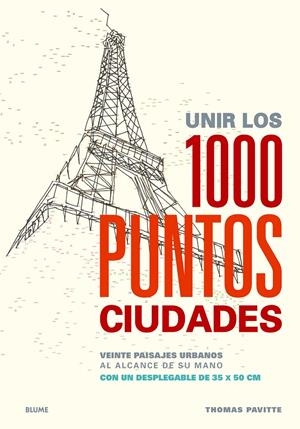 Unir los 1000 puntos. Ciudades | 9788498018059 | Pavitte, Thomas