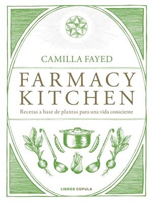 Farmacy Kitchen | 9788448024987 | Fayed, Camilla