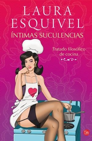 Íntimas suculencias (bolsillo) | 9788466328036 | Esquivel Valdez, Laura