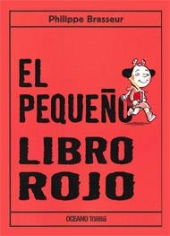 El pequeño libro rojo | 9786074003055 | Brasseur, Philippe
