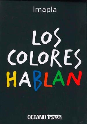 Los colores hablan | 9786074007534 | Imapla