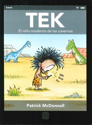 TEK. EL NIÑO MODERNO DE LAS CAVERNAS | 9786075270890 | McDonnell, Patrick
