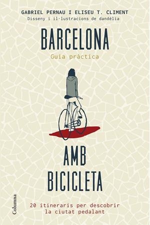 Barcelona amb Bicicleta | 9788466419802 | Gabriel Pernau