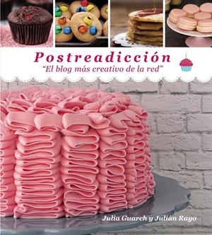 Postre adicción | 9788441536050 | Julia Guarch