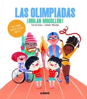 LAS OLIMPIADAS ¡MOLAN MOGOLLÓN! | 9788468347035 | Dolz Peidró, Carme