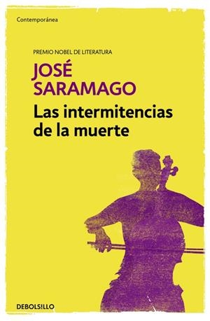 Las intermitencias de la muerte | 9788490628775 | Saramago, José
