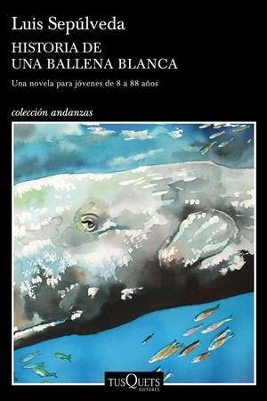 Historia de una ballena blanca | 9788490666968 | Sepúlveda, Luis