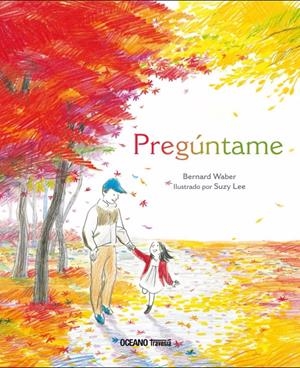 Preguntame | 9786075270869 | Waber, Bernard