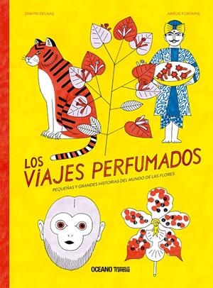 Los viajes perfumados. | 9786075279244 | Delmas, Dimitri/Fontaine, Amélie