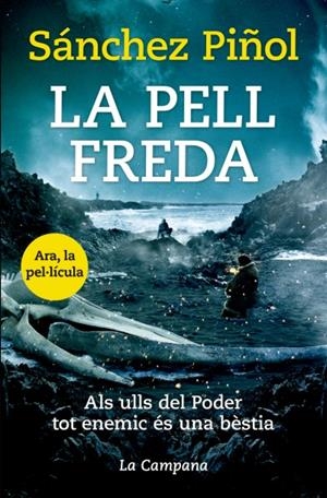PELL FREDA, LA - RÚSTICA | 9788416863310 | Sánchez Piñol, Albert