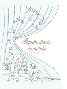 Pequeño diario de mi bebé | 9788417254995 | Laude, Claire/Castex, Aurélie