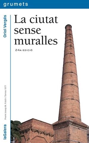 LA CIUTAT SENSE MURALLES | 9788424681494 | Vergés, Oriol
