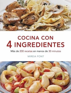 Cocina con 4 ingredientes | 9788425347108 | FONT,MIREIA