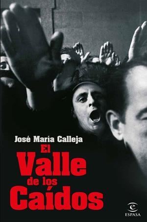 El Valle de los Caídos | 9788467054385 | Calleja, José María