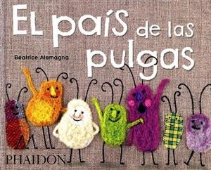 El país de las pulgas | 9780714857558 | Beatrice Alemagna