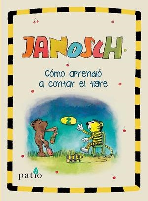 COMO APRENDIO A CONTAR EL TIGRE | 9788417376000 | Janosch