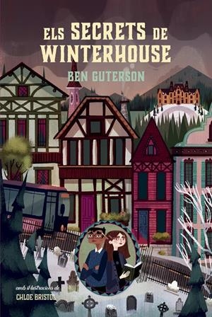 Els secrets de Winterhouse - 2 | 9788424667412 | Guterson, Ben