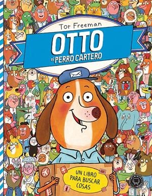 OTTO EL PERRO CARTERO | 9788494258046 | Tor Freeman