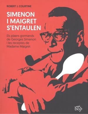 Simenon i Maigret s'entaulen | 9788412030952 | Courtine, Robert J.