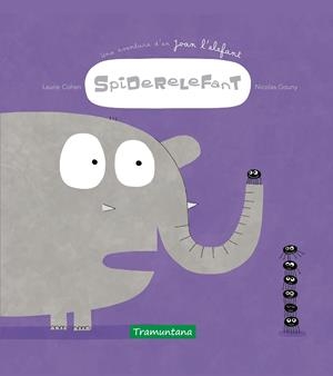 Spiderelefant | 9788417303778 | Cohen, Laurie