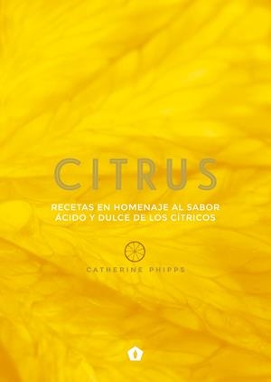 CITRUS | 9788416407309 | Phipps, Catherine