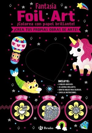 Foil Art. Colorea con papel brillante. Fantasía | 9788469628584 | Varios Autores