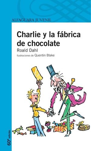 CHARLIE Y LA FABRICA DE CHOCOLATE ---NO EL TROBEM | 9788420464503 | Dahl, Roald