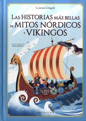 Las historias m?s bellas de mitos n?rdicos y vikingos | 9788417127718 | Cingoli, Lorenza