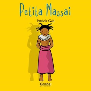 LA PETITA MASSAI-N.M. | 9788478643561 | Geis Conti, Patricia
