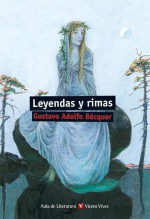 Leyendas Y Rimas N/c | 9788431689735 | Estruch Tobella, Joan/Torregrosa Torregrosa, Juan Ramon/Sanchez Aguilar, Agustin