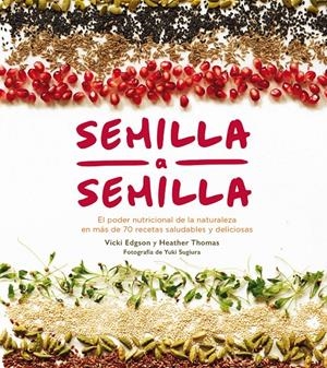 Semilla a semilla | 9788416407408 | Edgson, Vicky/Thomas, Heather