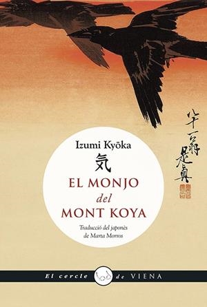 El monjo del mont Koya | 9788483300121 | Kyoka, Izumi