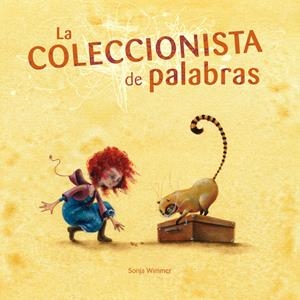 La coleccionista de palabras | 9788493824068 | Sonja  Wimmer