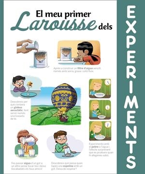 El meu primer Larousse dels experiments | 9788418100710 | Larousse Editorial