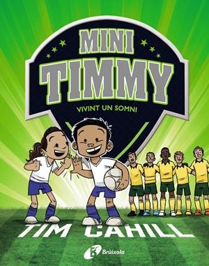Mini Timmy - Vivint un somni 3 | 9788499063744 | Cahill, Tim